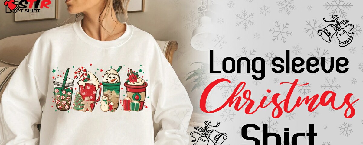 creator cover Long Sleeve Christmas Shirts StirTshirt