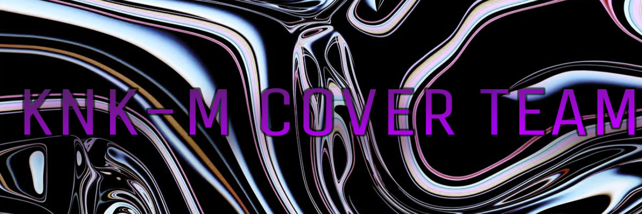 creator cover KNK-M TEAM