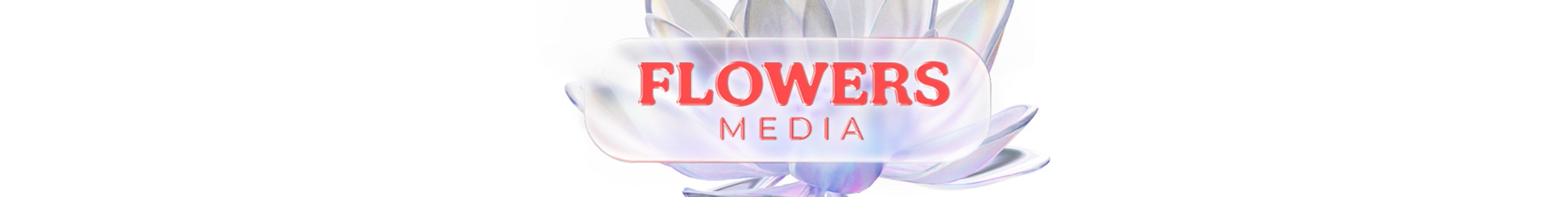 creator cover Flowers Media