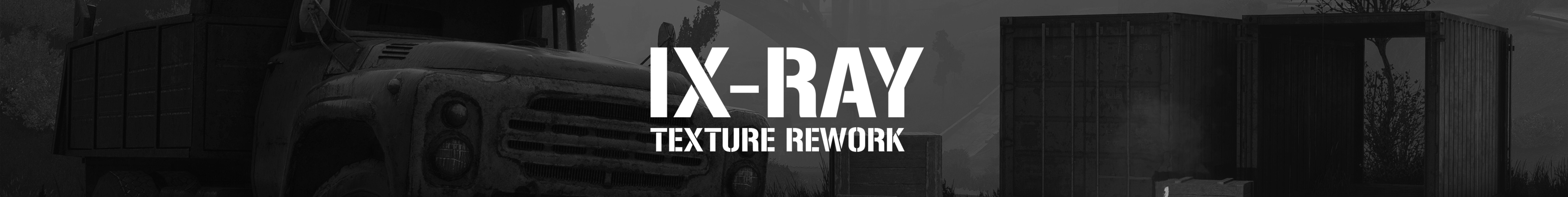 creator cover IX-Ray Texture Rework