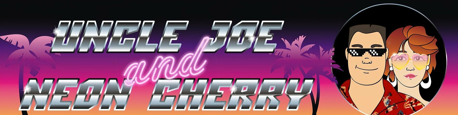 creator cover Uncle Joe & Neon Cherry