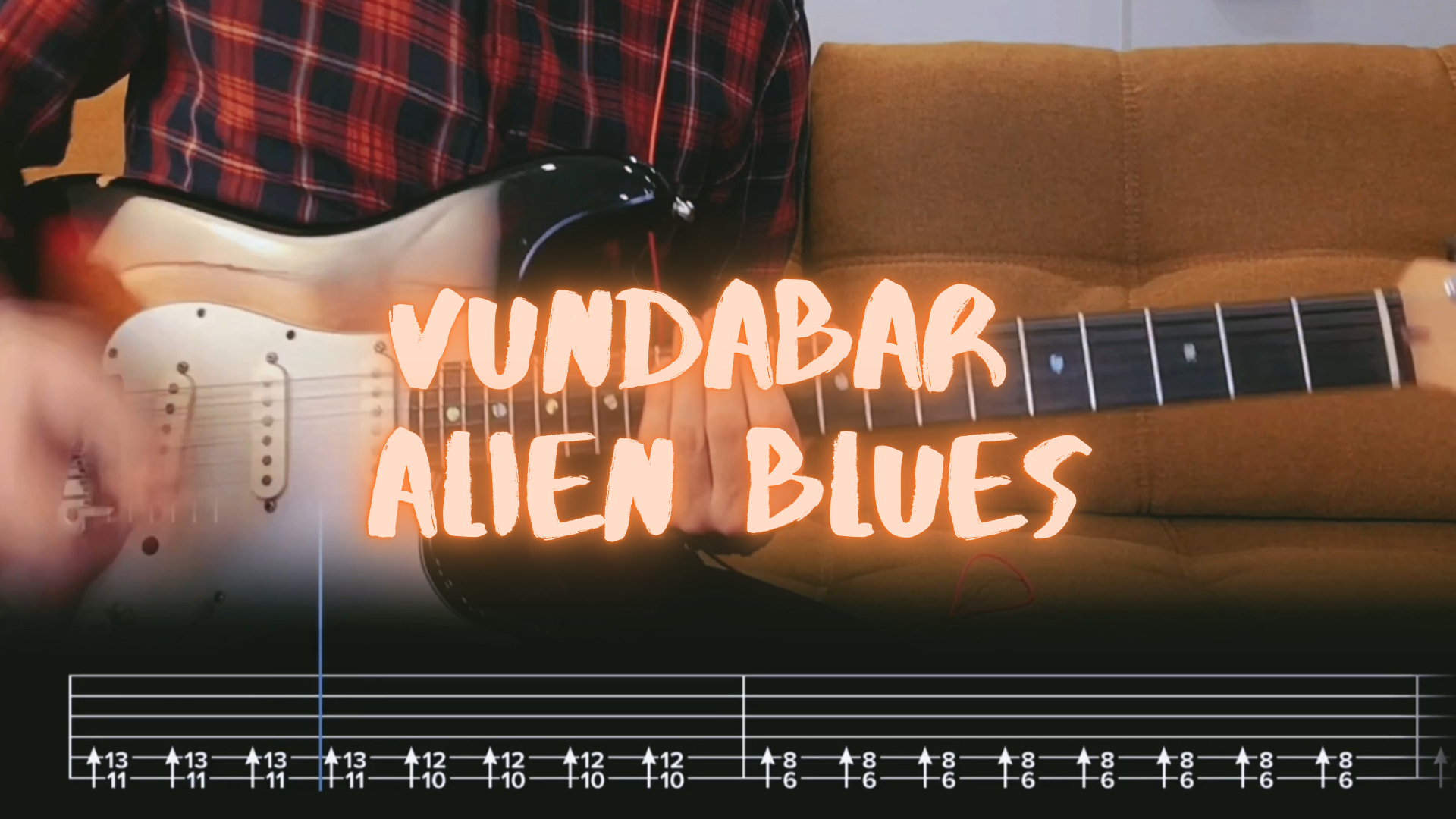 Blues vundabar. Alien Blues Vundabar. Alien Blues табы. Alien Blues Vundabar текст. Alien Blues Vundabar альбом.