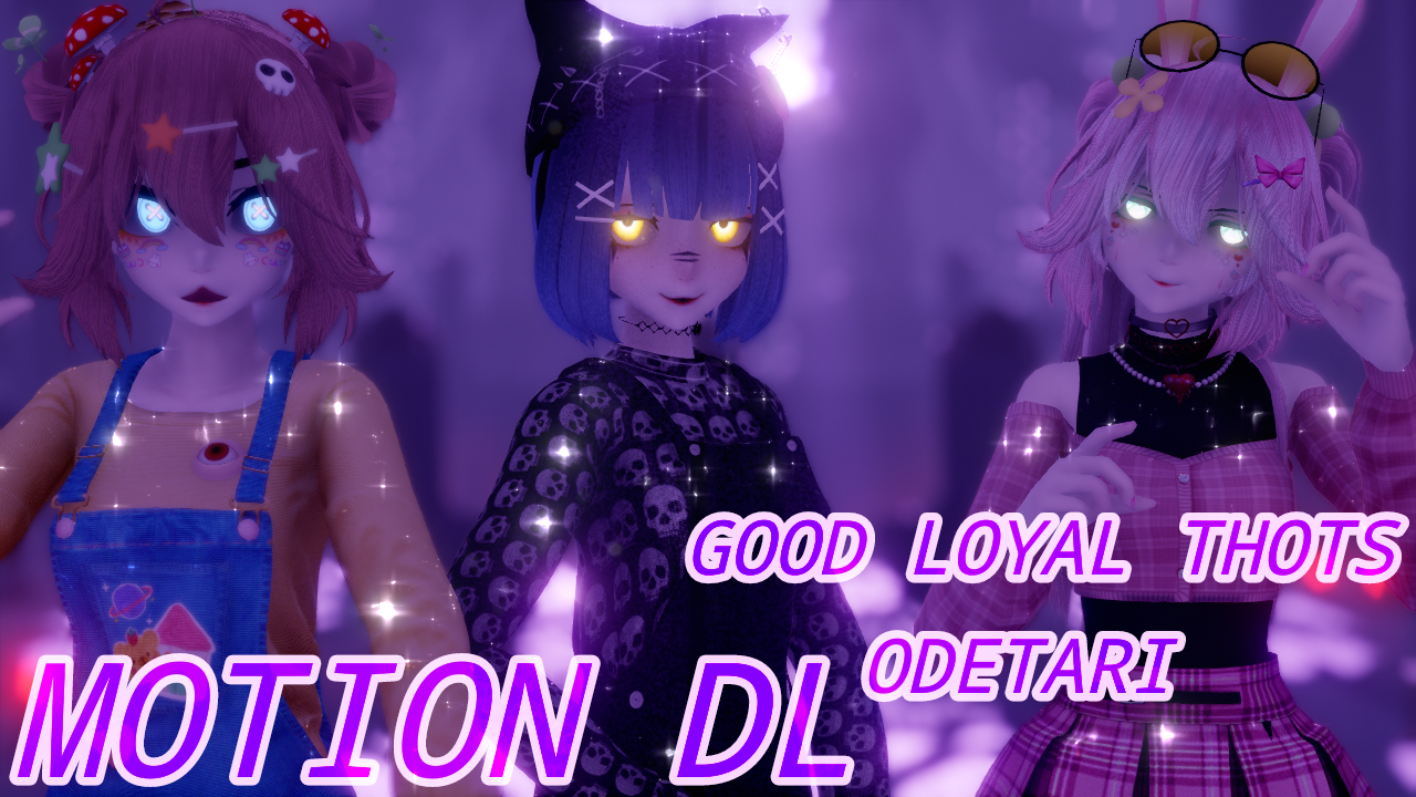 Good loyal thots feat odetari. MMD Random 31. Good loyal thots.