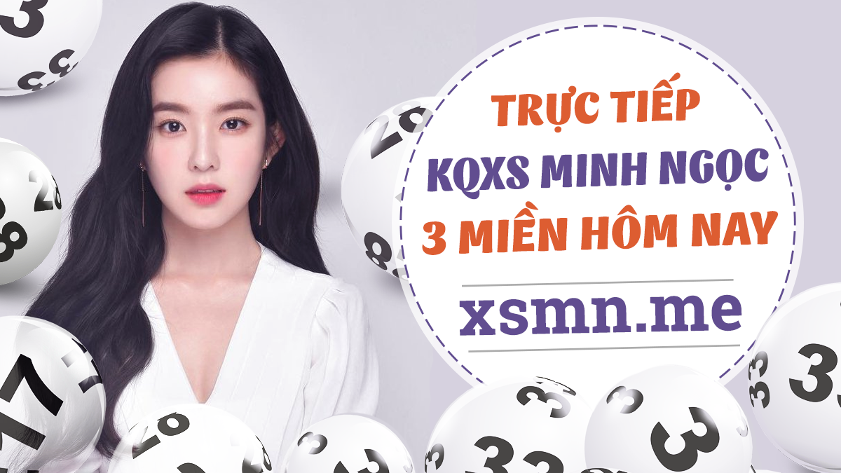 XS Minh Ng c Tr c Ti p X S Minh Ng c H m Nay X S Minh Ng c XS 
