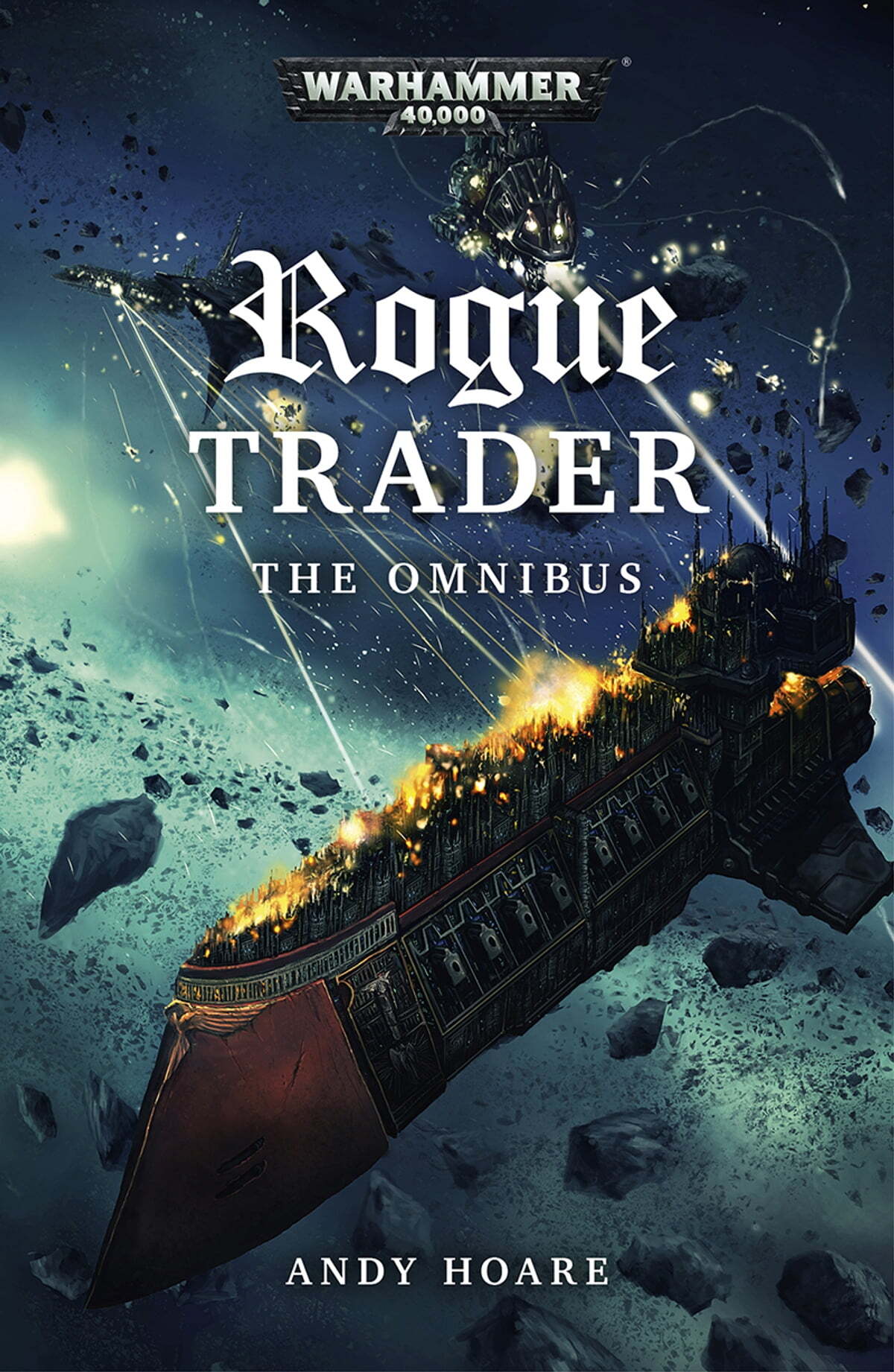 Rogue trader романы. Омнибус вархаммер. Книги Black Library Warhammer. Энди Хоар: Вольный торговец книга. Книга Роуг за порогом смерти.