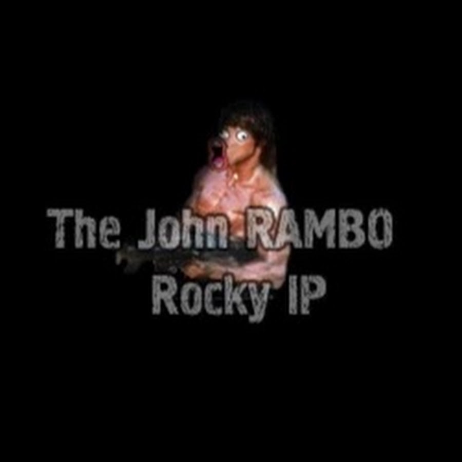 ThejohnramborockyIP