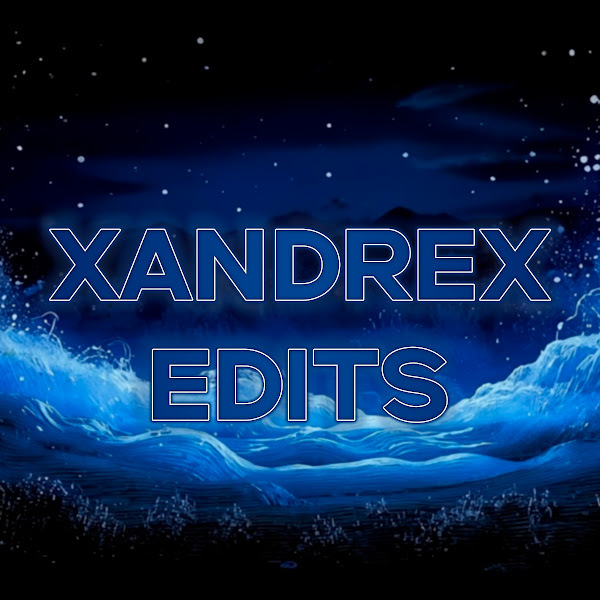 XANDREX EDITS