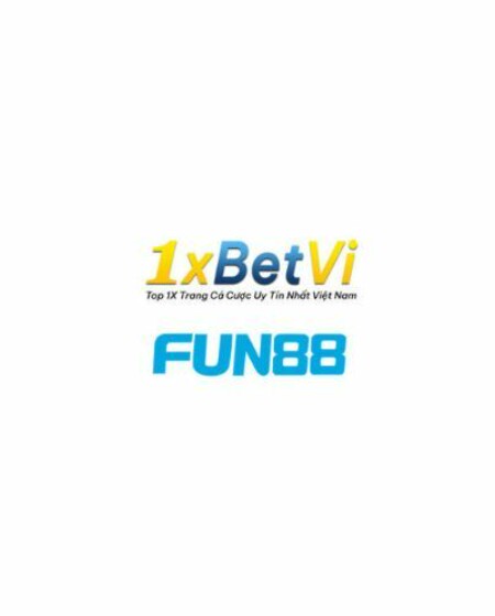 Fun88 BKBDH - Link vào Fun88 tại 1xBetVi.com