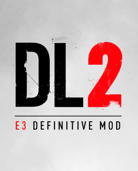 DL2: E3 Definitive Mod Project