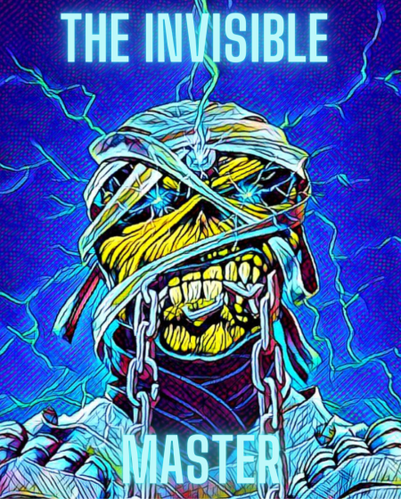 The Invisible Master