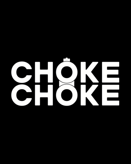 CHOKE CHOKE Premium